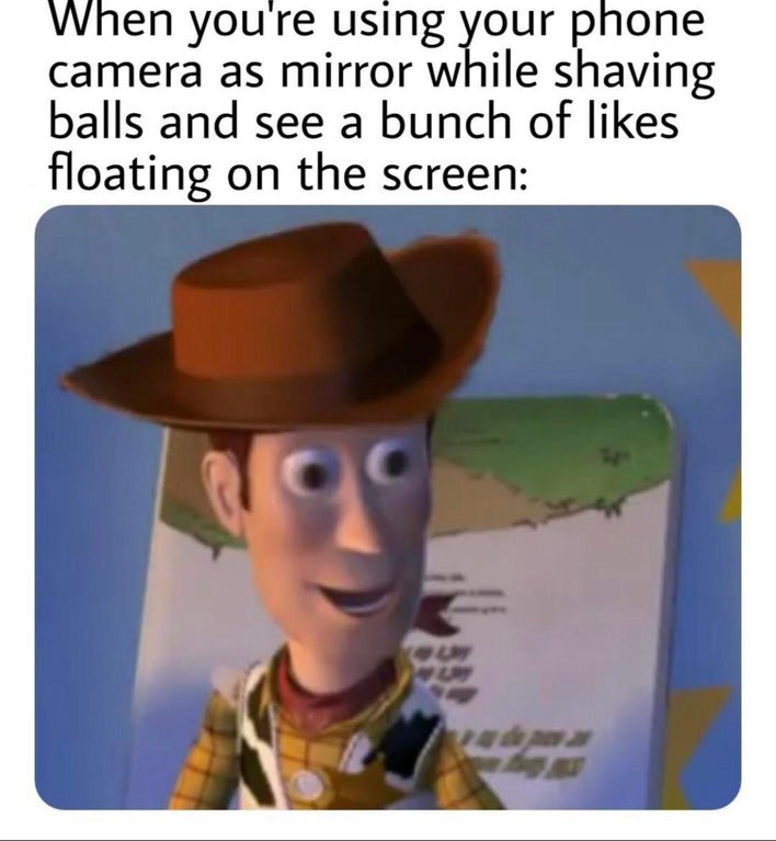 photo caption - When you're using your phone camera as mirror while shaving balls and see a bunch of floating on the screen