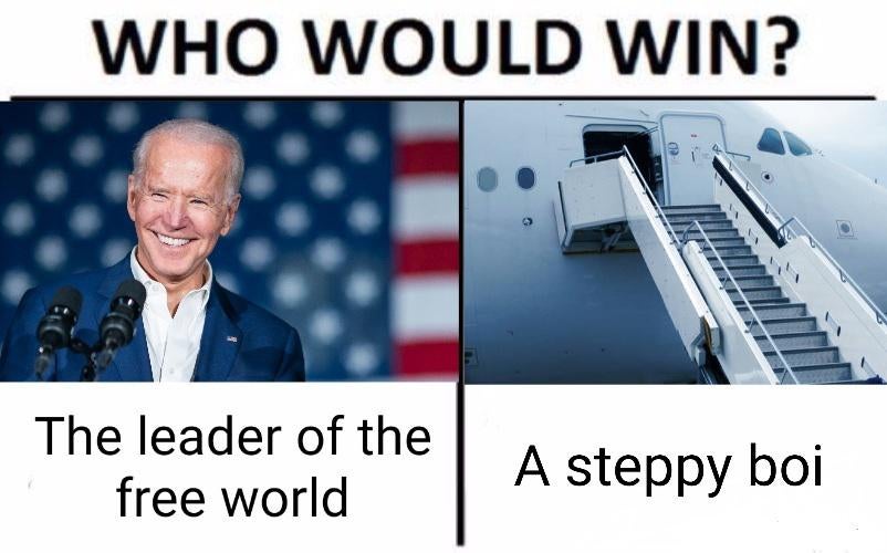 steppy boi - Who Would Win? The leader of the free world A steppy boi
