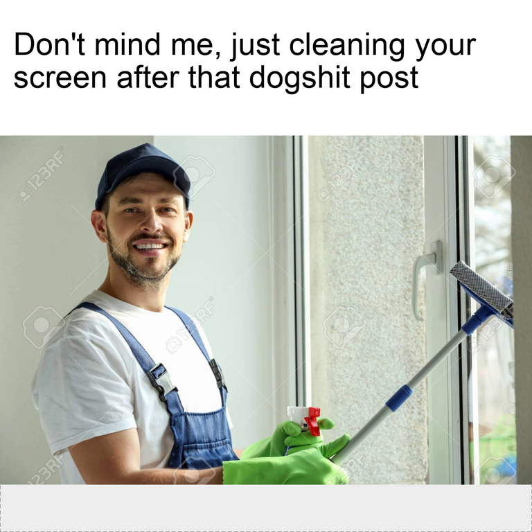 window - Don't mind me, just cleaning your screen after that dogshit post 123RF 23RF