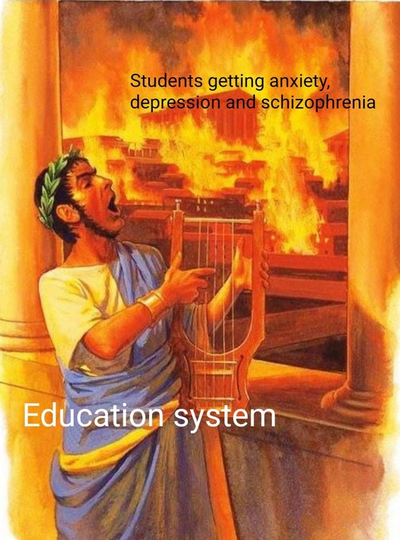 nero great fire of rome - Students getting anxiety, depression and schizophrenia Education system