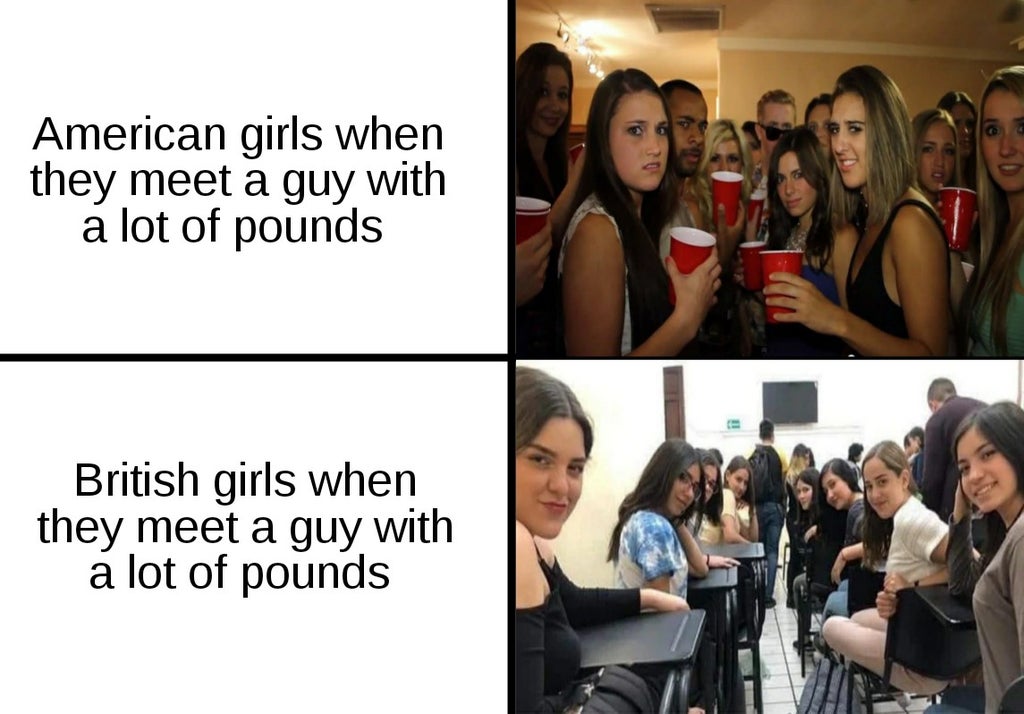 presentation - American girls when they meet a guy with a lot of pounds British girls when they meet a guy with a lot of pounds