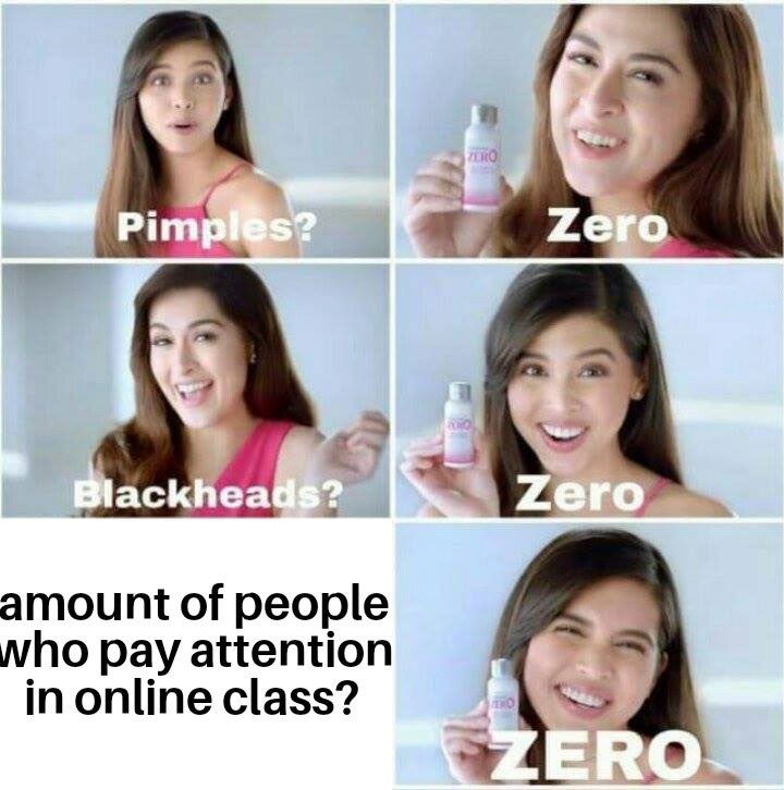 rise of kingdom zero meme - ito Pimples? Zero Blackheads? Zero amount of people who pay attention in online class? 10 Zero