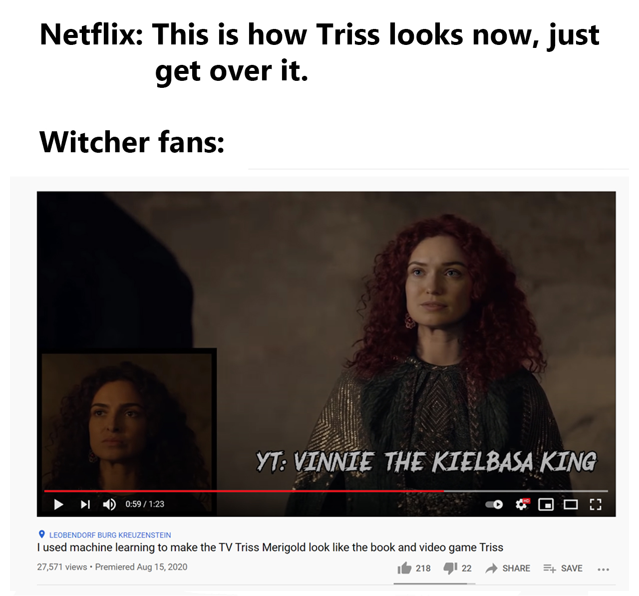 order of operations - Netflix This is how Triss looks now, just get over it. Witcher fans Yt Vinnie The Kielbasa King O Leobendorf Burg Kreuzenstein I used machine learning to make the Tv Triss Merigold look the book and video game Triss 27,571 views Prem