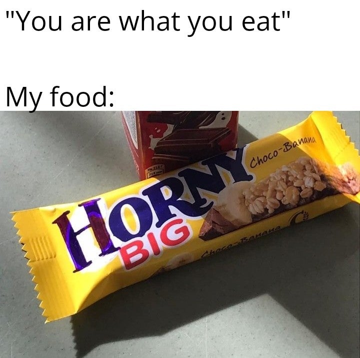 chocolate bar - 'You are what you eat' My food ChocoBanana Horny Checeavatte Bic
