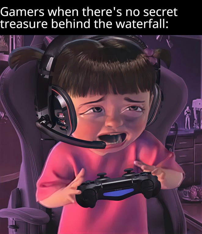 cartoon - Gamers when there's no secret treasure behind the waterfall Vo