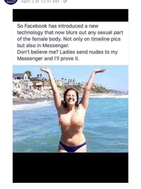 vacation - April 2 at So Facebook has introduced a new technology that now blurs out any sexual part of the female body. Not only on timeline pics but also in Messenger. Don't believe me? Ladies send nudes to my Messenger and I'll prove it.