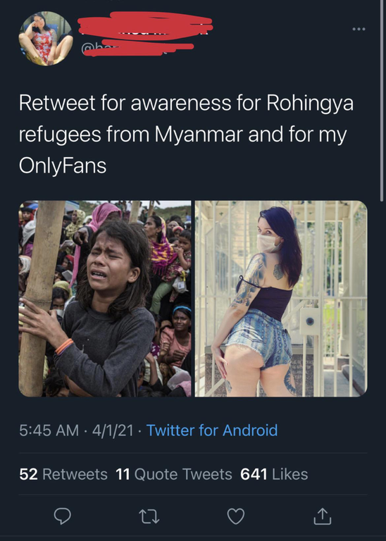 photo caption - Retweet for awareness for Rohingya refugees from Myanmar and for my OnlyFans 4121 Twitter for Android 52 11 Quote Tweets 641 27