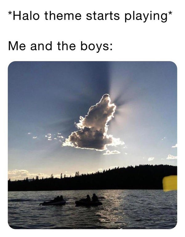 all dogs go to heaven memes - Halo theme starts playing Me and the boys