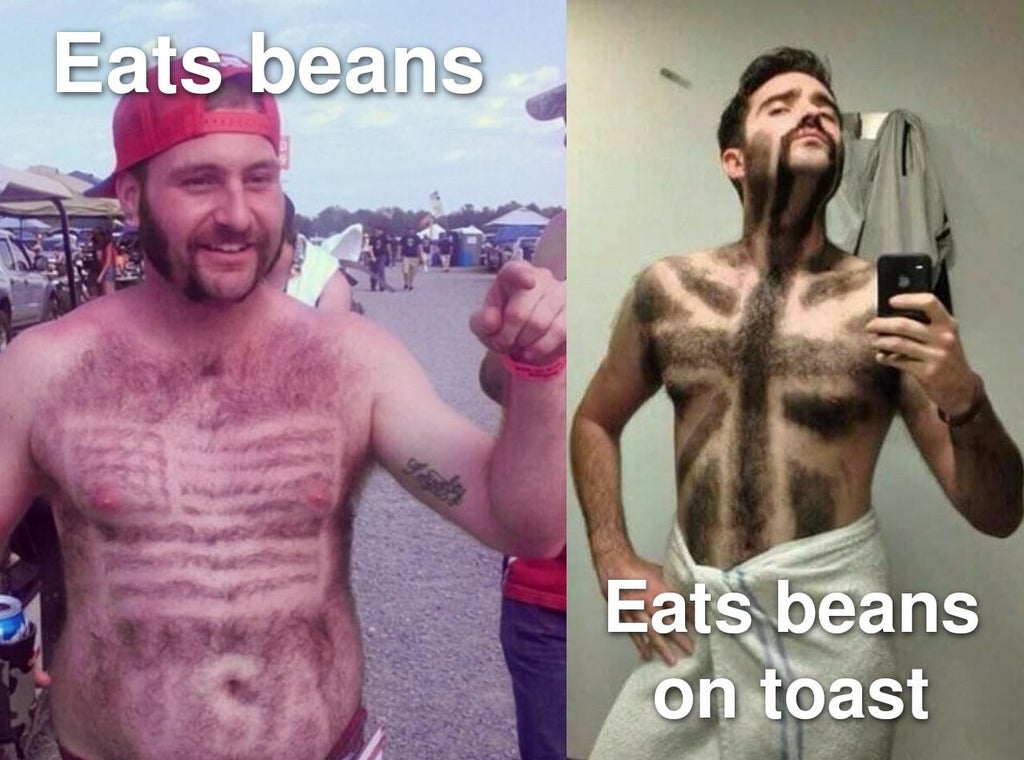 full body shave meme - Eats beans Eats beans on toast