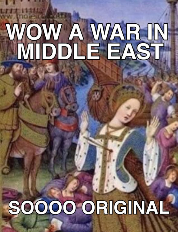 Wow A War In Middle East Soooo Original