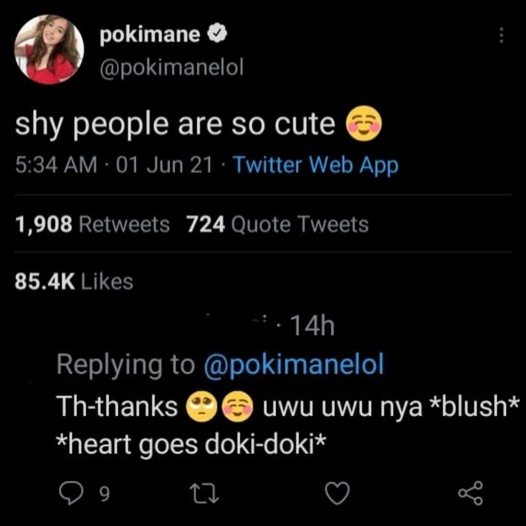 atmosphere - pokimane shy people are so cute 01 Jun 21 . Twitter Web App 1,908 724 Quote Tweets 14h Ththanks O uwu uwu nya blush heart goes dokidoki 9
