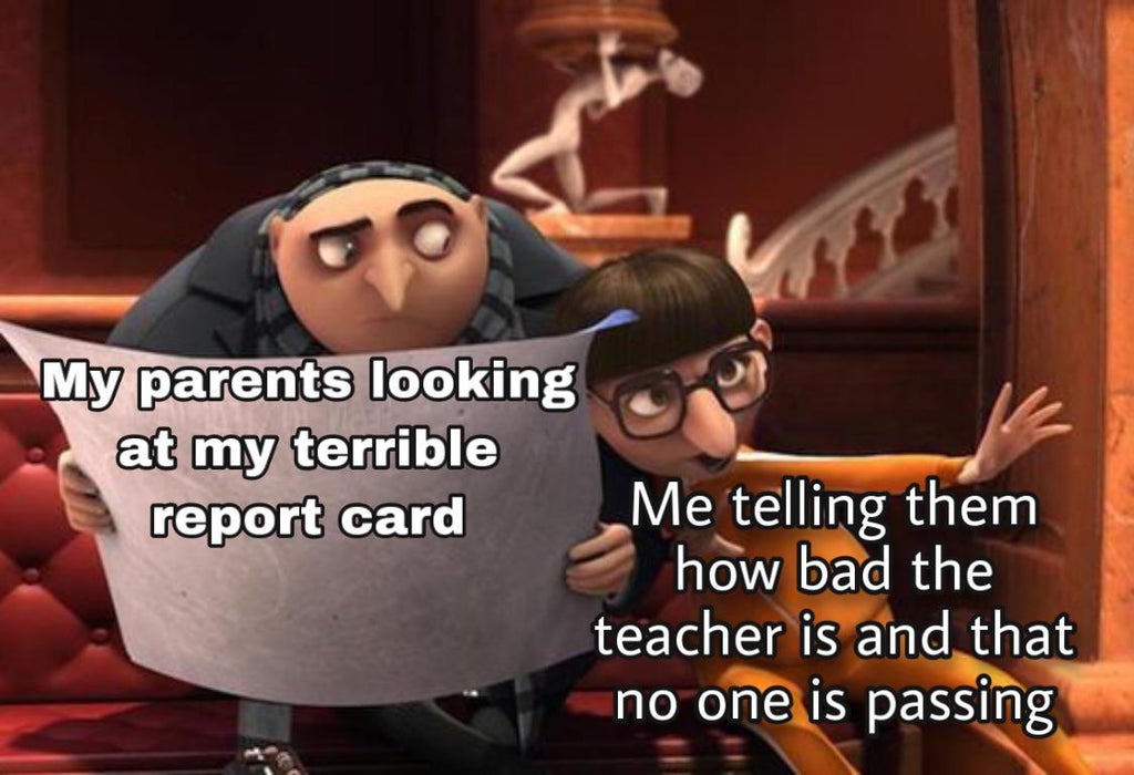 vector and gru despicable me - My parents looking at my terrible report card Me telling them how bad the teacher is and that no one is passing