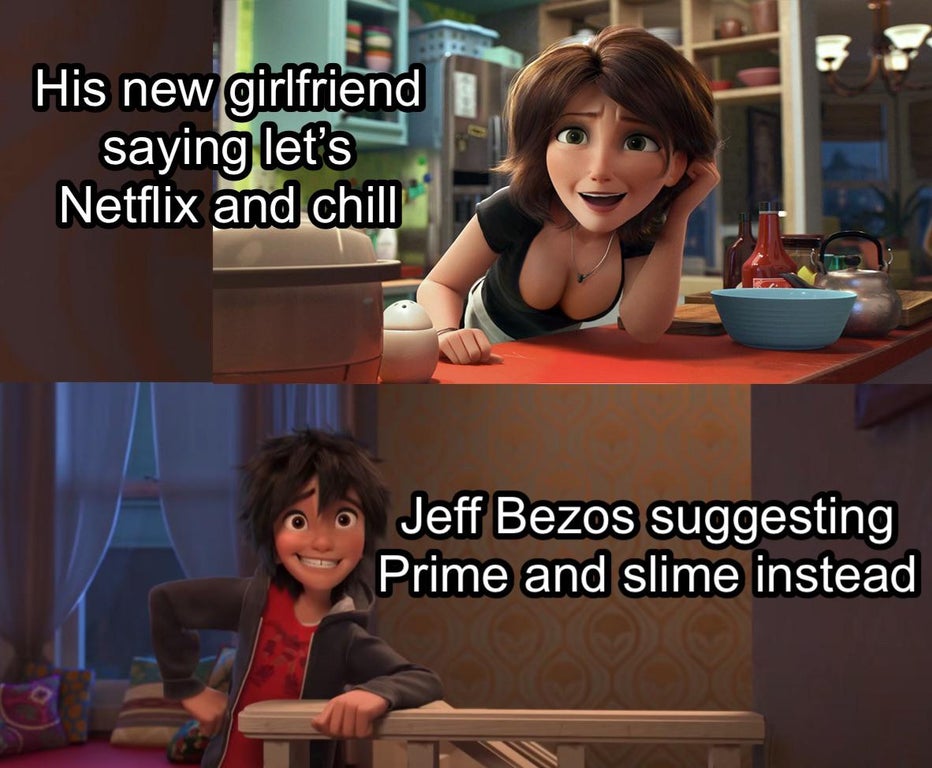 funny memes - aunt cass - His new girlfriend saying let's Netflix and chill Jeff Bezos suggesting Prime and slime instead