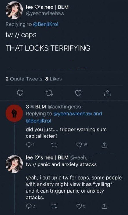screenshot - lee O's neo Blm tw caps That Looks Terrifying 2 Quote Tweets 8 3 Blm . and did you just.... trigger warning sum capital letter? 27 18 lee O's neo | Blm .... tw panic and anxiety attacks yeah, i put up a tw for caps. some people with anxiety m