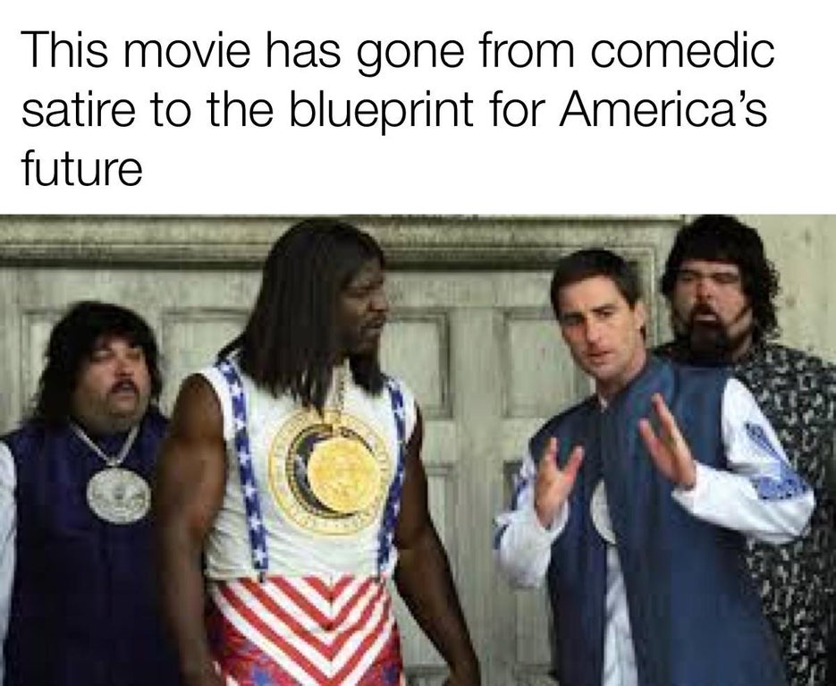 dank memes and pics - luke wilson idiocracy - This movie has gone from comedic satire to the blueprint for America's future