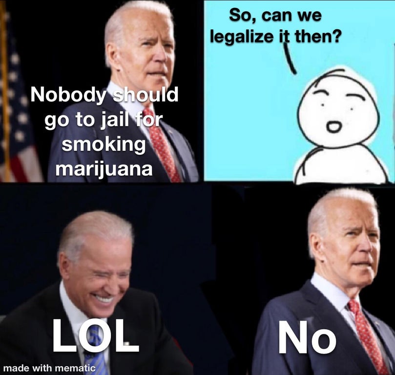 dank memes and pics - signs - So, can we legalize it then? Nobody should go to jail for smoking marijuana o Lol No made with mematic