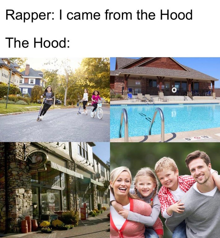 dank memes - Rapper I came from the Hood The Hood Hi Everal Store Nec Per Pe