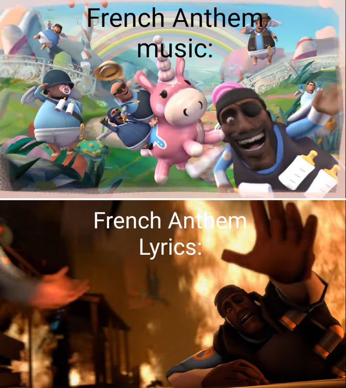 dank memes - tf2 school memes - French Anthem music French Anthem Lyrics