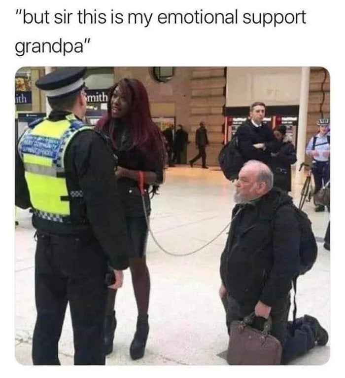 meme man on leash - "but sir this is my emotional support grandpa" ith Smith