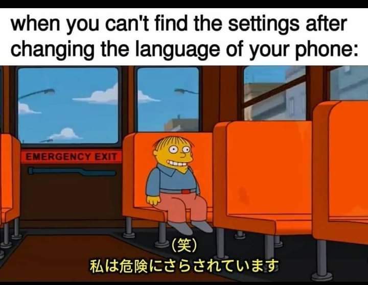 teamfight tactics memes - when you can't find the settings after changing the language of your phone Emergency Exit