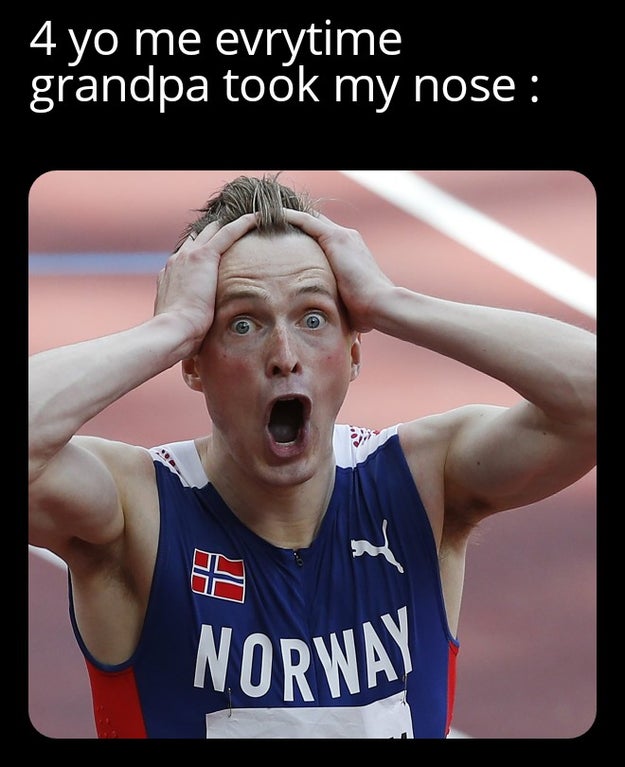 athlete - 4 yo me evrytime grandpa took my nose E Norway