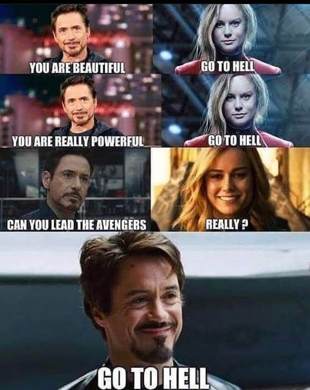 avengers funny memes - You Are Beautiful Go To Hell You Are Really Powerful Go To Hell Can You Lead The Avengers Really ? ? Go To Hell