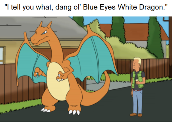 boomhauer pokemon - "I tell you what, dang ol' Blue Eyes White Dragon."
