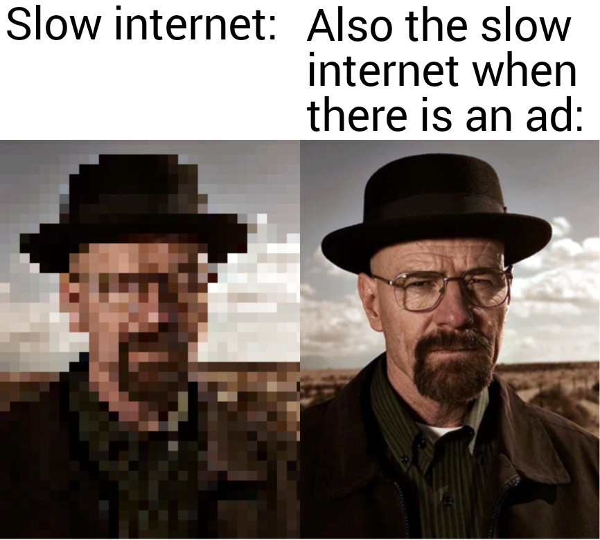 Slow internet Also the slow internet when there is an ad