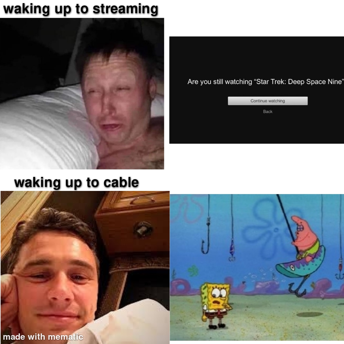 photo caption - waking up to streaming Are you still watching "Star Trek Deep Space Nine" Corwing Ba waking up to cable made with mematic