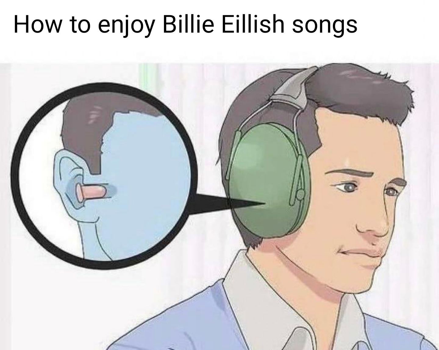 wikihow out of context - How to enjoy Billie Eillish songs