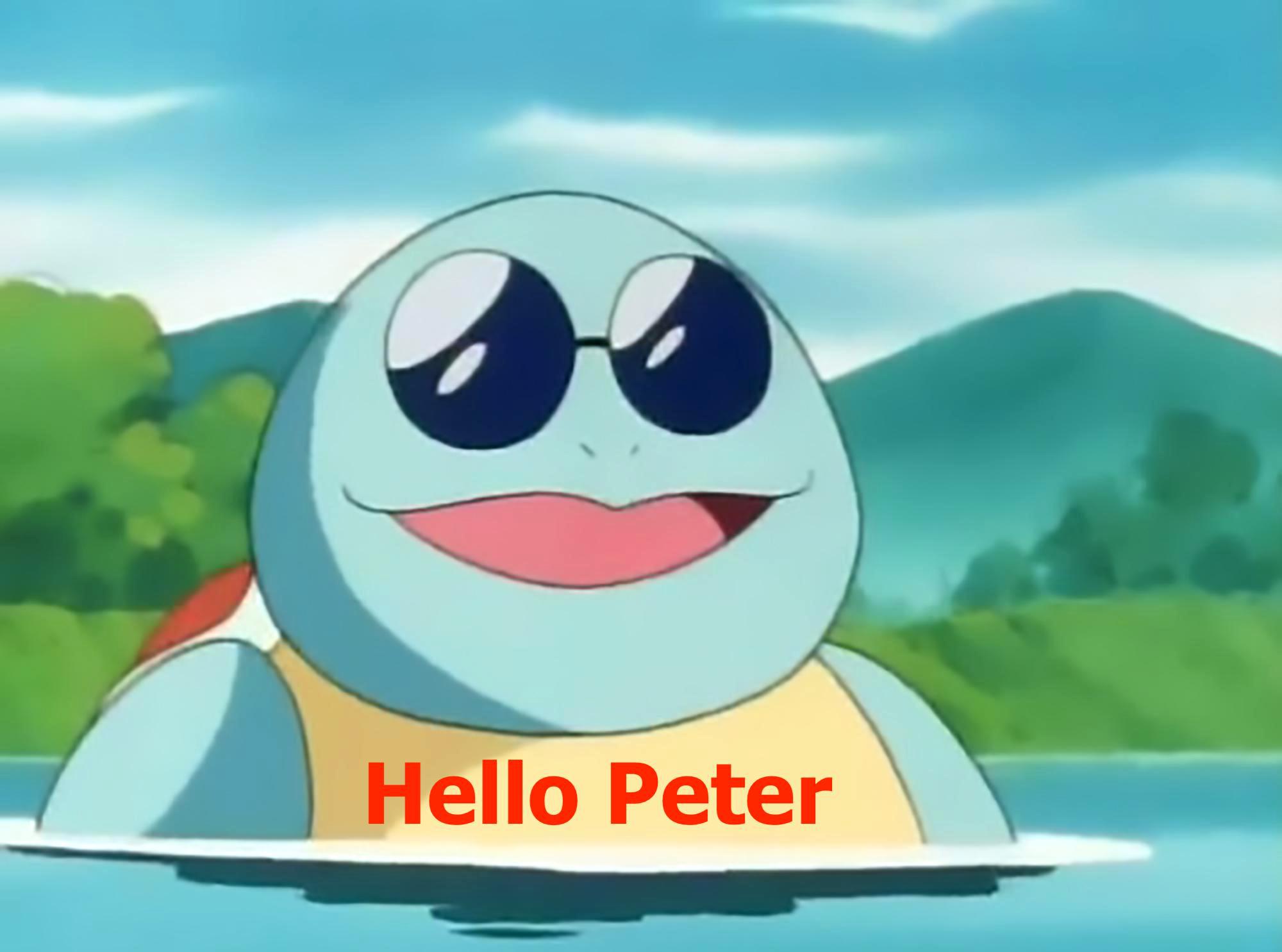 funny squirtle screencaps - Hello Peter