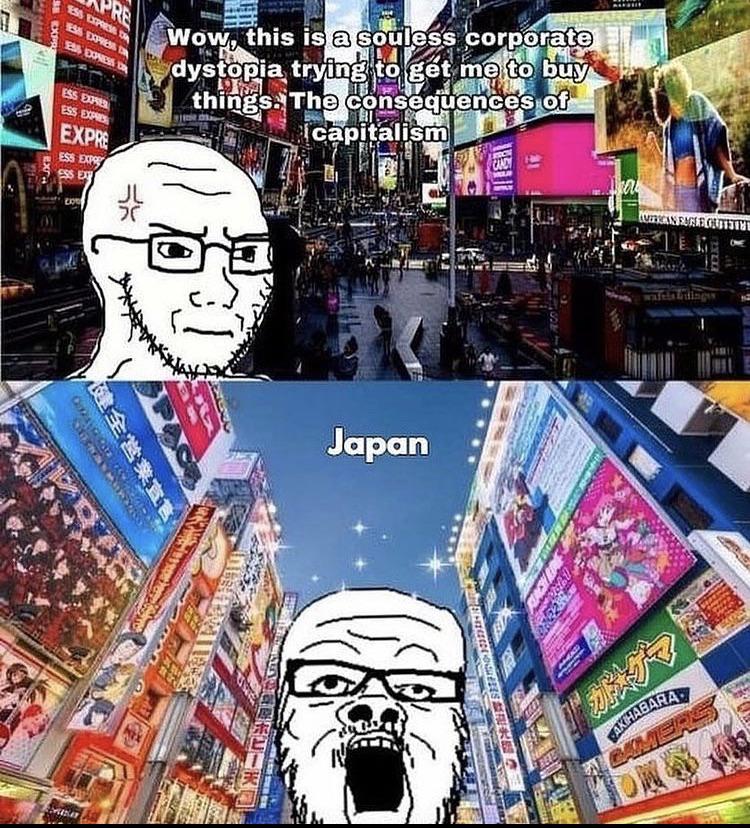 capitalism japan meme - 3 Dx Esa Porsr Ben Sexporn Bisnes Do Wow, this is a souless corporate dystopia trying to get me to buy things. The consequences of capitalism Ess E92 Ess Ex 16 Expre Ex Essent Que Essey Ludine Atas Japan Fokhabaran Dete Dn. Senat
