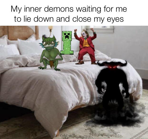 photo caption - My inner demons waiting for me to lie down and close my eyes wulent