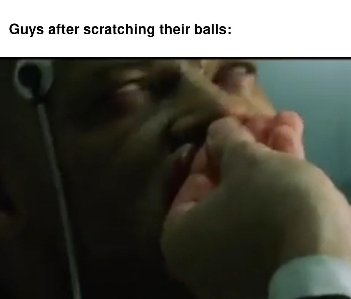 video - Guys after scratching their balls