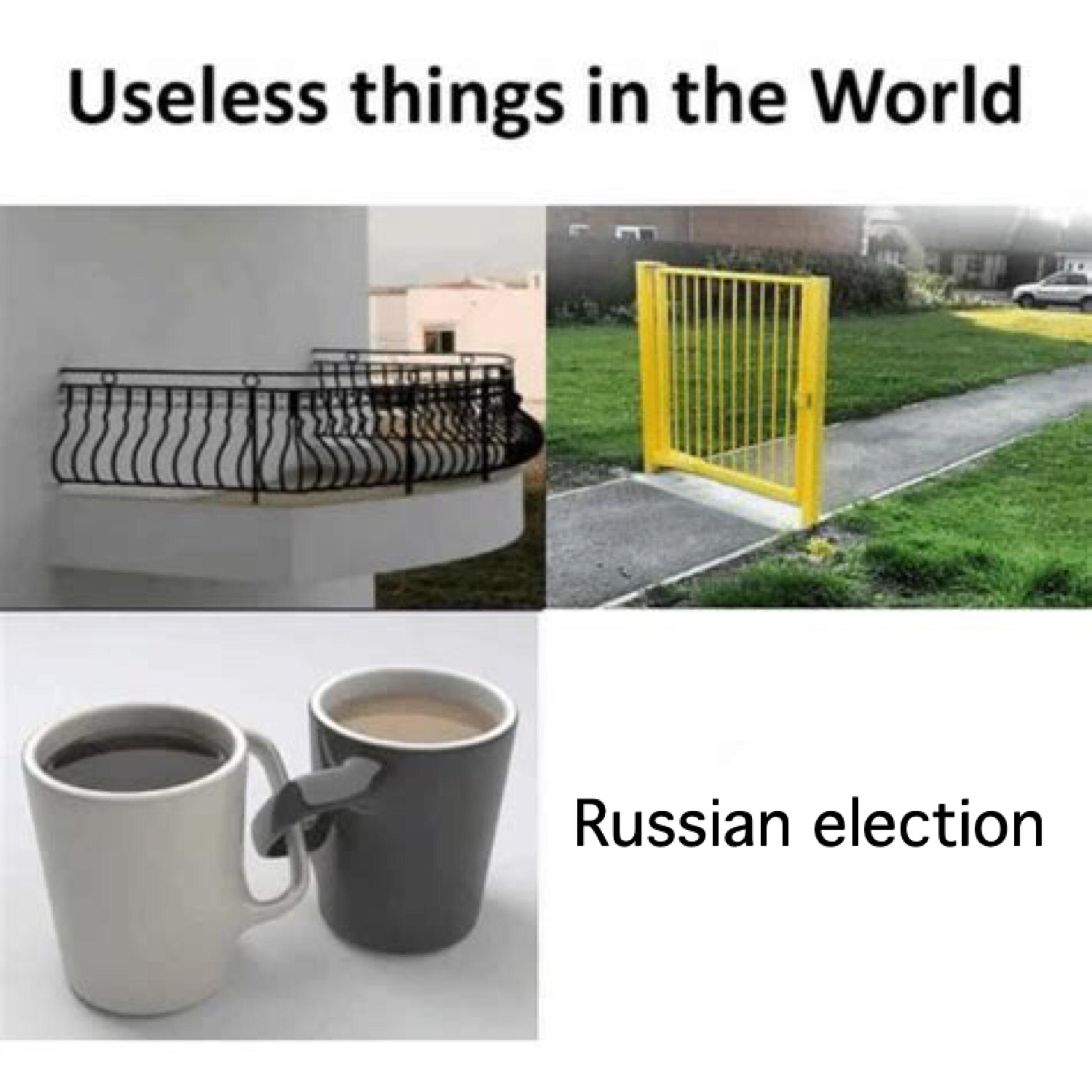 useless things in the world meme - Useless things in the World Russian election