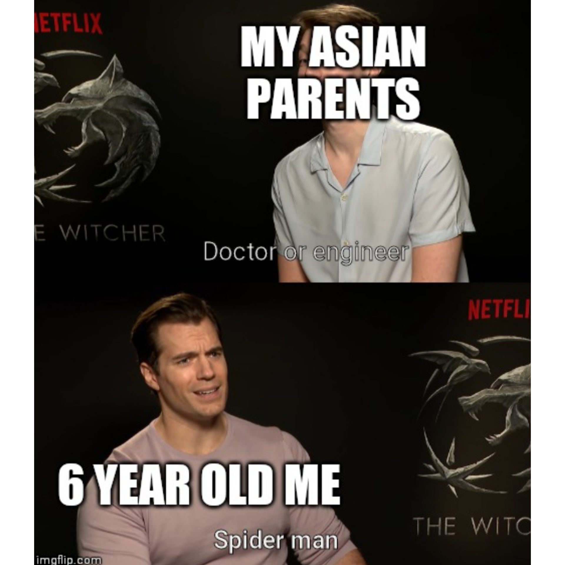 dank memes - roll20 meme - Etflix My Asian Parents E Witcher Doctor or engineer Netfl 6 Year Old Me The Witc Spider man imgflip.com