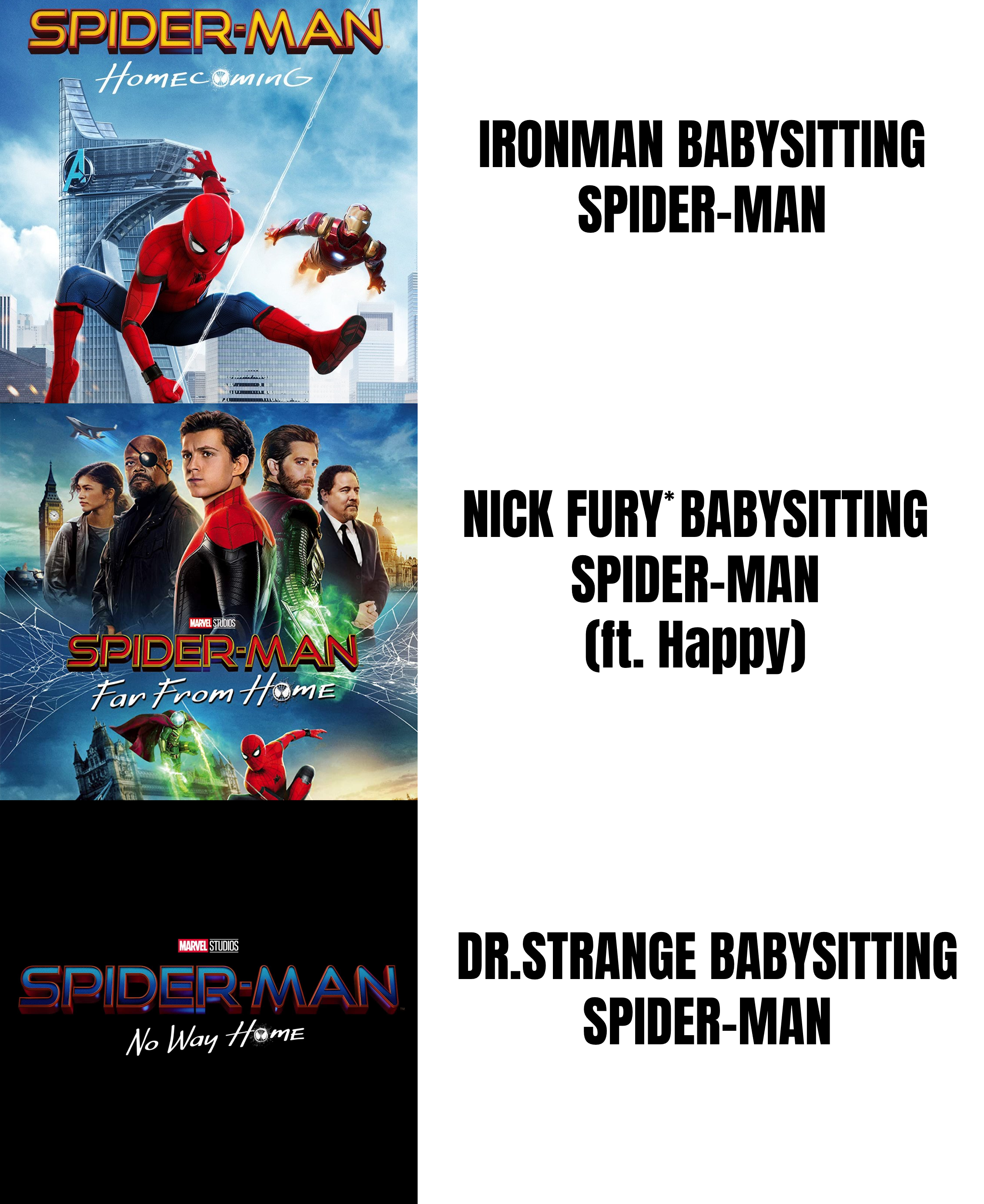 poster - Spider Man Homecoming Ironman Babysitting SpiderMan Nick Fury Babysitting SpiderMan ft. Happy Spiderman far From Home SpiderMan No Way Home Dr.Strange Babysitting SpiderMan