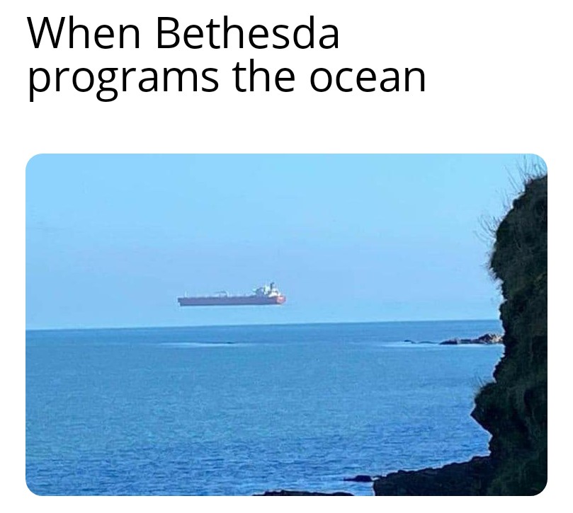 hilarious memes - When Bethesda programs the ocean