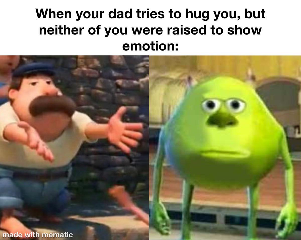 luca meme - When your dad tries to hug you, but neither of you were raised to show emotion made with mematic