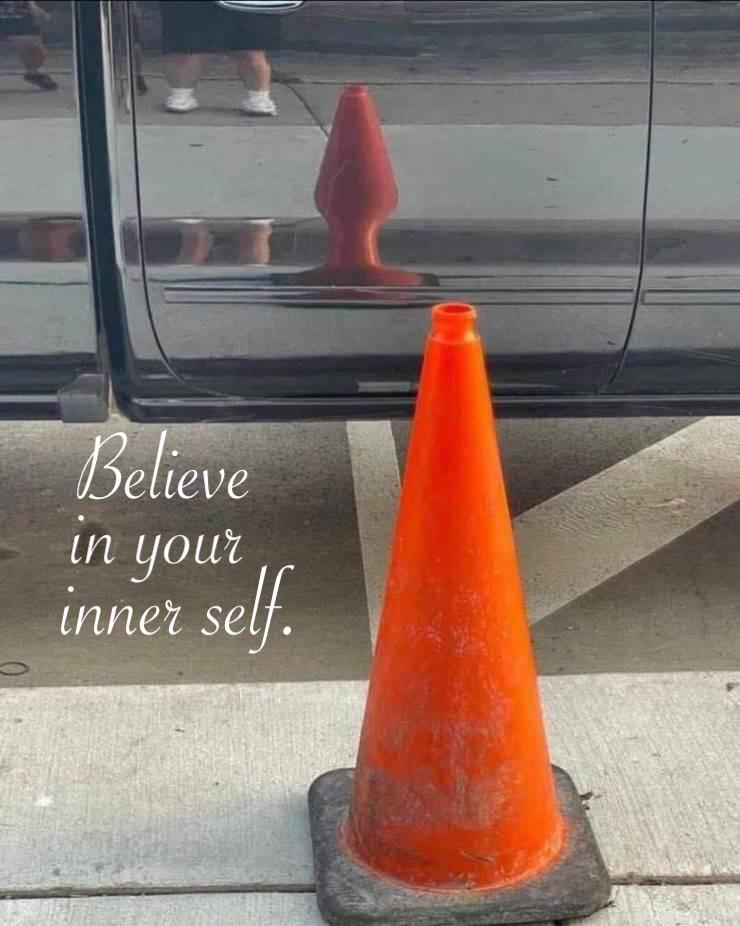 schrodinger's butt plug - Believe in your inner self.
