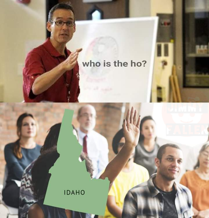 question from audience - who is the ho? Le Idaho