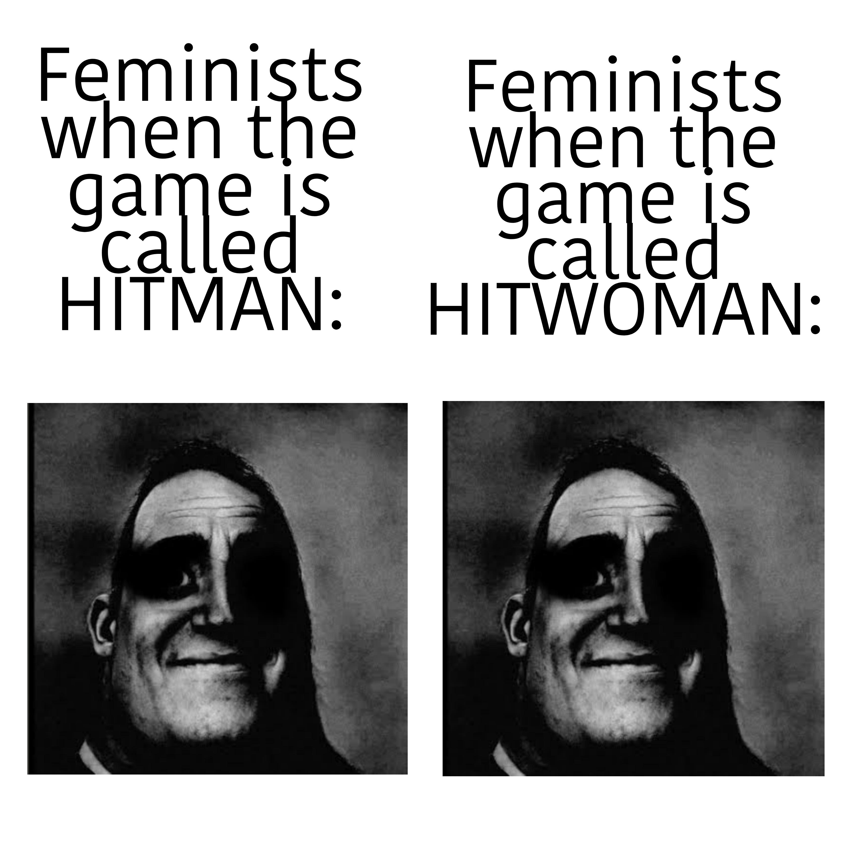 human behavior - Feminits when the Feminits when the game is called game is called Hitman Hitwoman