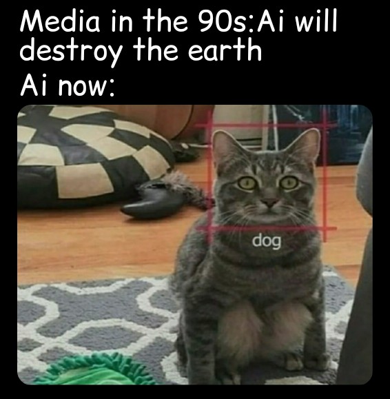 dank memes - funny memes - da cat doin - Media in the 90sAi will destroy the earth Ai now dog
