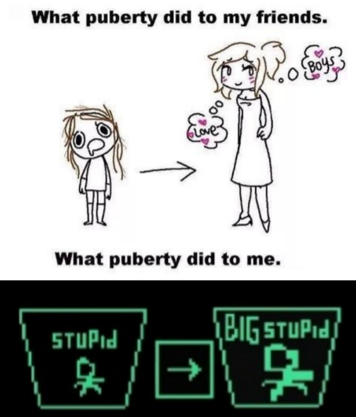puberty did to my friends - What puberty did to my friends. Boys Love What puberty did to me. Big Stupid Stupid