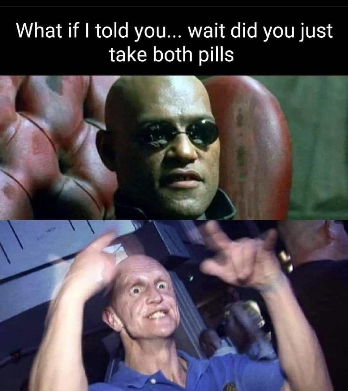 shaun jackson - What if I told you... Wait did you just take both pills