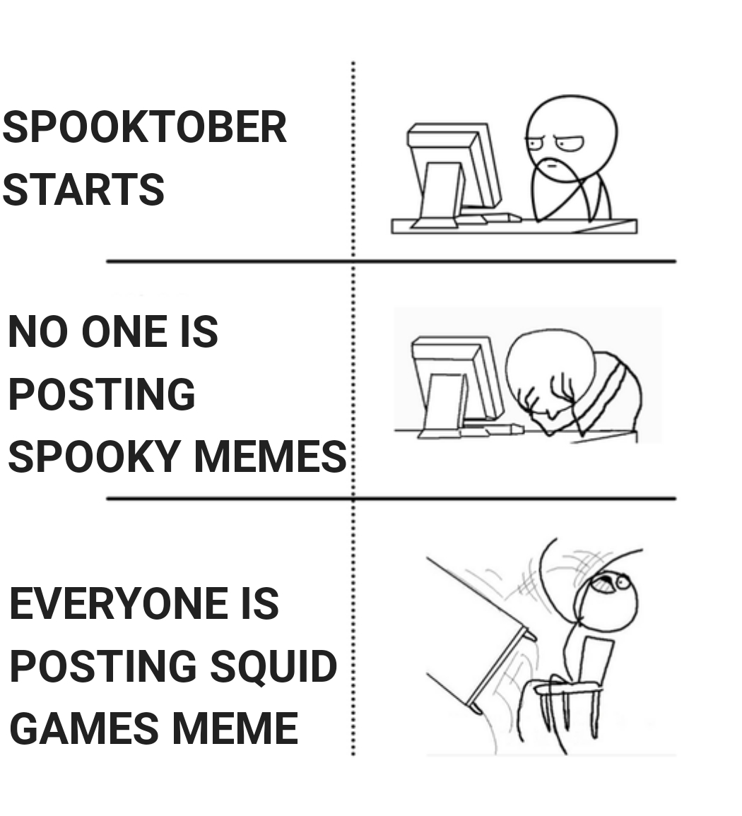 drawing - Spooktober Starts No One Is Posting Spooky Memes A Everyone Is Posting Squid Games Meme