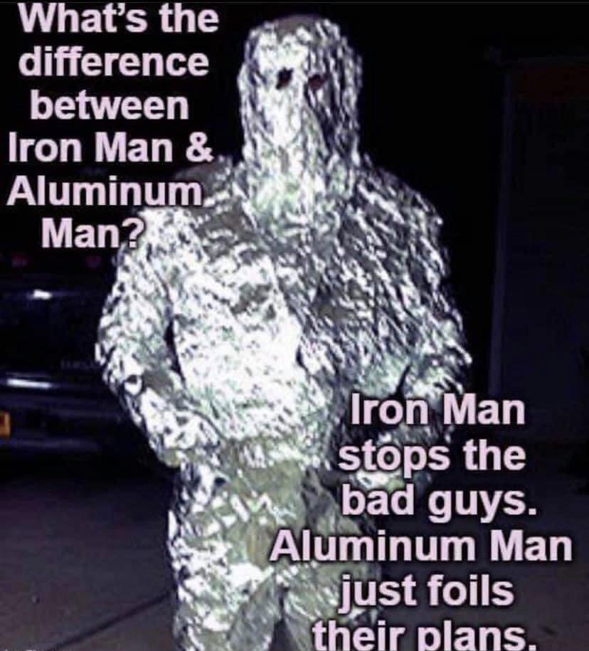 what's the difference between iron man and aluminum man - What's the difference between Iron Man & Aluminum Man? Iron Man stops the bad guys. Aluminum Man just foils their plans.