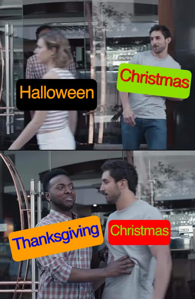 holding back meme template - Christmas Halloween bartolo Thanksgiving Christmas