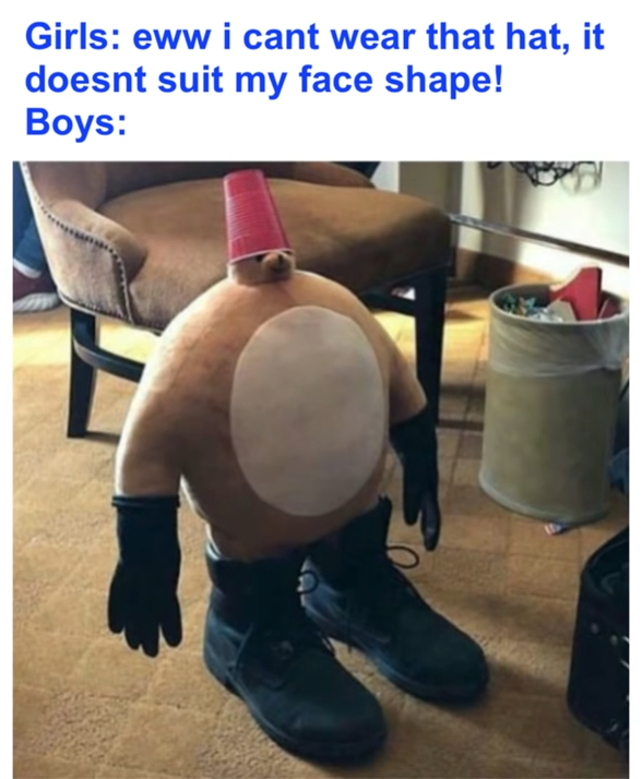 hilarious memes - bear with timbs - Girls eww i cant wear that hat, it doesnt suit my face shape! Boys