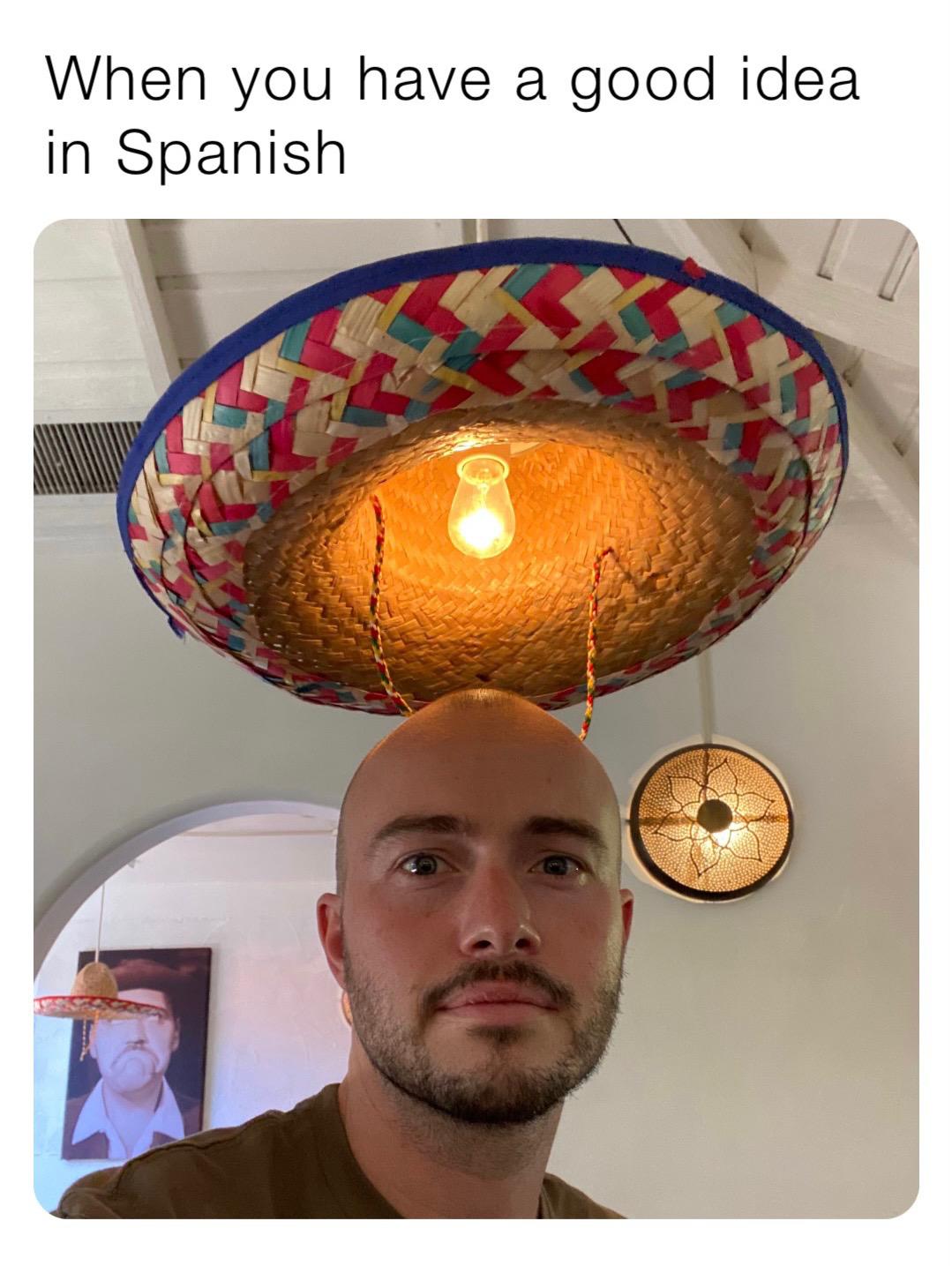 lampshade - a When you have a good idea in Spanish